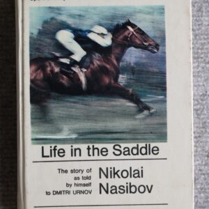 Life In The Saddle, Nikolai Nasibov