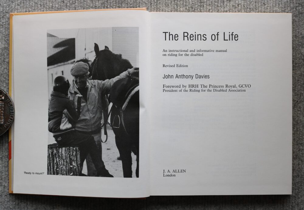 The Reins of Life, An Instructional and informative Manual on Riding For The Disabled, John Anthony Davies - Image 3