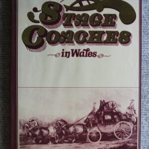 Stage Coaches in Wales, Herbert Williams, EX Library Copy