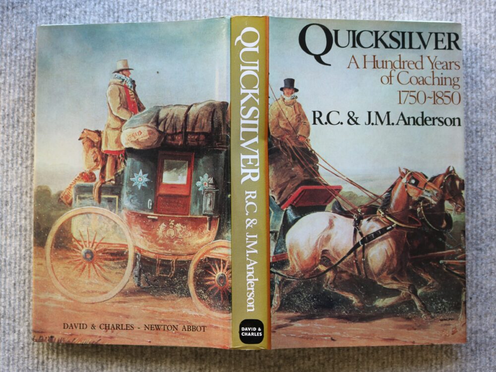 Quicksilver, A Hundred Years of Coaching 1750- 1850, R C & J M Anderson - Image 2