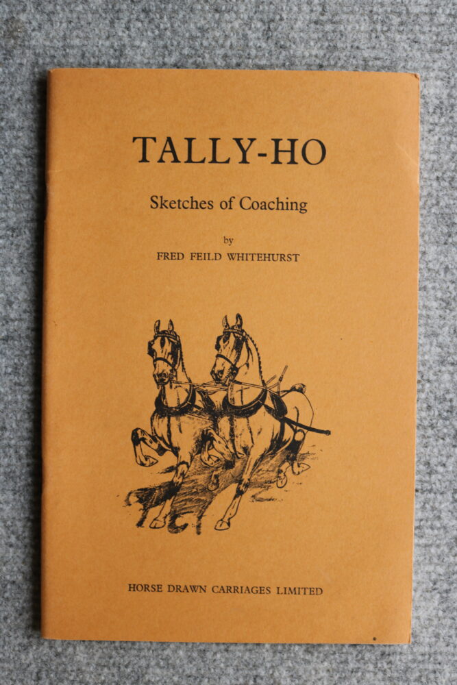 Tally Ho, Sketches of Coaching Fred Field Whithurst
