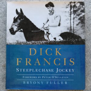 Dick Francis, Steeplechase Jockey, Bryony Fuller
