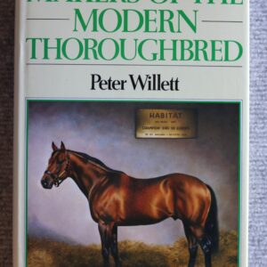 Peter Willett, Makers of The Modern Thoroughbred