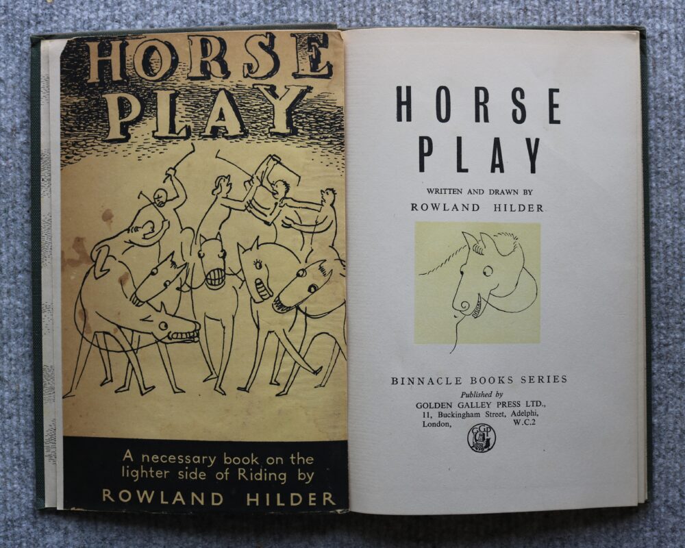 Horse Play, A necessary book on the lighter side of riding, Rowland Hilder - Image 3