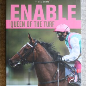 Enable, Queen of The Turf, Andrew Pennington