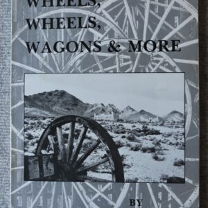 Wheels, Wheels, Wagons & More, Melvin L Dewitt