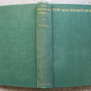 The Aga Khan's Horses, R.C. Lyle, illus Lionel Edwards