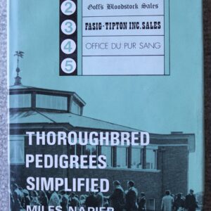 Thoroughbred Pedigrees Simplified, Miles Napier
