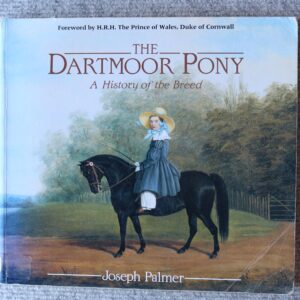 The Dartmoor Pony, A history of the breed, Joseph Palmer