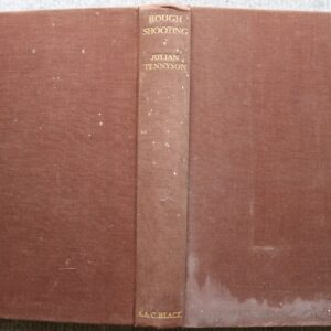 Rough Shooting, for the owner keeper month by month, Julian Tennyson